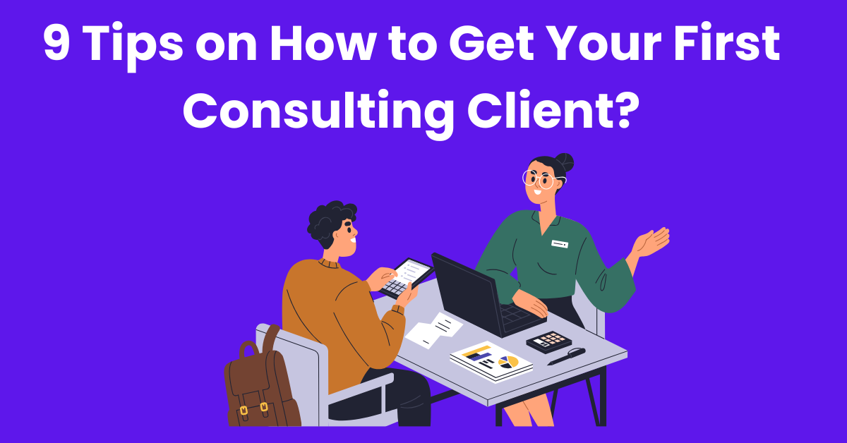 Get Your First Consulting Client